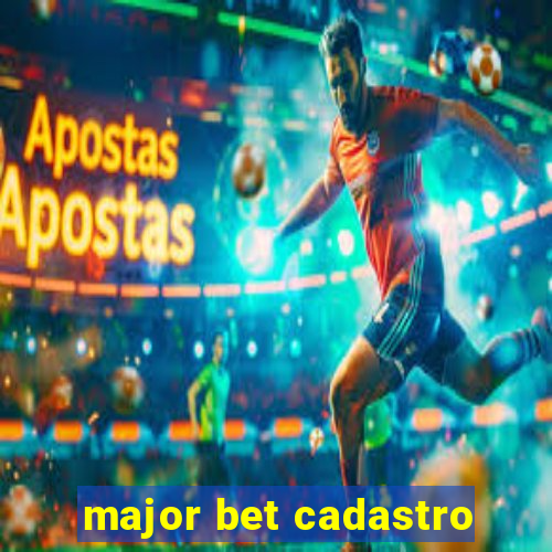 major bet cadastro